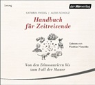Kathri Passig, Kathrin Passig, Aleks Scholz, Alexander Scholz, Matthias Matschke - Handbuch für Zeitreisende, 2 Audio-CD (Audiolibro)