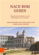 Pete Erhart, Peter Erhart, Jakob Kuratli Hüeblin, Kuratli Hüeblin, Kuratli Hüeblin, Jakob Kuratli Hüeblin - Nach Rom gehen