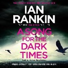 Ian Rankin, James Macpherson - A Song For The Dark Times (Hörbuch)