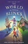 Ryan Graudin, Amie Kaufman - The World Between Blinks #1