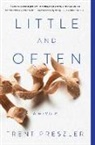 Trent Preszler - Little and Often