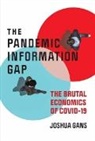 Joshua Gans - The Pandemic Information Gap