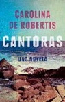 Carolina De Robertis - Cantoras (Spanish Edition)
