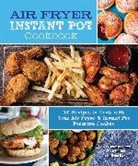 Sara Quessenberry, Quessenberry Sara - Air Fryer Instant Pot Cookbook