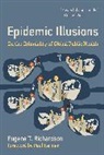 Paul Farmer, Eugene T Richardson, Eugene T. Richardson - Epidemic Illusions