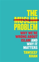 Tawseef Khan - The Muslim Problem