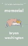 Bryan Washington - Memorial