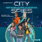 James Ponti, Philipp Schepmann - City Spies 1: Gefährlicher Auftrag, 4 Audio-CD (Audiolibro)