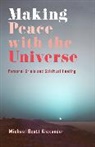 Michael Scott Alexander, Michael Scott (Associate Professor) Alexander - Making Peace With the Universe