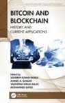 Valentina Emilia Balas, Ahmed A. Elngar, Mohammed Kayed, Sandeep Kumar Panda, Sandeep Kumar (Icfai Foundation for Higher Panda, Valentina Emilia Balas... - Bitcoin and Blockchain