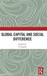 V. Sujatha, V. Sujatha, Sujatha V. - Global Capital and Social Difference