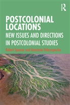 Robert Spencer, Robert (University of Manchester Spencer, Spencer Robert, Anastasia Valassopoulos, Anastasia (University of Manchester Valassopoulos, Valassopoulos Anastasia - Postcolonial Locations