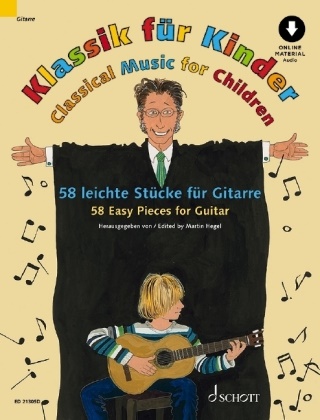Klassik für Kinder - 58 leichte Stücke für Gitarre. Gitarre.