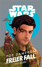 Alex Segura - Star Wars: Poe Dameron - Freier Fall