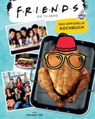 Amanda Nicole Yee - Friends: Die TV-Serie: Das offizielle Kochbuch