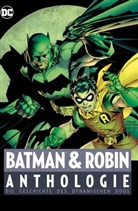 Ross Andru, E. Nelson Bridwell, Bil Finger, Bill Finger, Ed Harron, Bo Kane... - Batman & Robin Anthologie