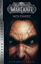 Richard A Knaak, Richard A. Knaak - World of Warcraft: Wolfsherz