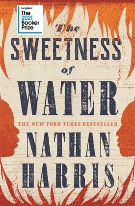 Nathan Harris - The Sweetness of Water - Booker Longlist 2021