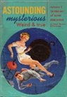 Steven Brower, Jim Simon - Astounding, Mysterious, Weird and True