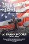 Frank Moore - America The Exceptional