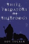 Roy Tucker - Sheep, Predators and Sheepdogs