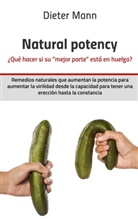 Dieter Mann - Natural potency -  ¿Qué hacer si su »mejor parte« está en huelga?