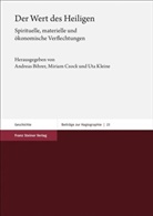 Andreas Bihrer, Miria Czock, Miriam Czock, Uta Kleine - Der Wert des Heiligen