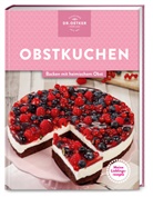 Dr Oetker, Dr. Oetker, Dr. Oetker Verlag, Oetker, Dr. Oetker - Meine Lieblingsrezepte: Obstkuchen