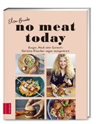 Elis Brunke, Elisa Brunke, Anna-Lena Ehlers - No meat today