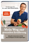 Kathrin Halfwasser, Matthias Riedl, Matthias (Dr. med. Riedl, Matthias (Dr. med.) Riedl - Mein Weg zur gesunden Ernährung