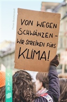 Florian Buschendorff - Von wegen schwänzen - wir streiken fürs Klima!