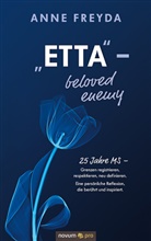 Anne Freyda, Anne Freyda - "Etta" - beloved enemy