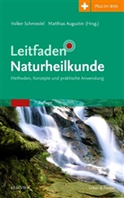 Augustin, Augustin, Matthias Augustin, Volke Schmiedel, Volker Schmiedel - Leitfaden Naturheilkunde