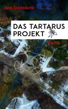 Gerd Schilddorfer - Das Tartarus-Projekt