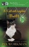 P D Workman, P. D. Workman - A Catastrophic Theft