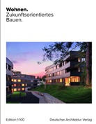 Sabrina Terwolbeck, Architektur Verlag, Architektur Verlag, Deutscher Architektur Verlag, Sabrin Terwolbeck, Sabrina Terwolbeck - Wohnen. Zukunftsorientiertes Bauen.