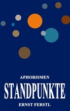 Ernst Ferstl - Standpunkte