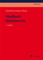 Stefa Bäune, Stefan Bäune, Danie Brauer, Daniel Brauer, Tilman Clausen, Tilman u a Clausen... - Handbuch Medizinrecht