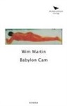 Wim Martin - Babylon Cam