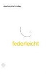 Joachim Karl Lindau - federleicht