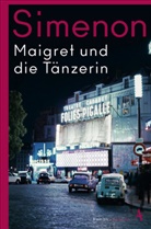 Georges Simenon - Maigret und die Tänzerin