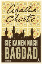 Agatha Christie - Sie kamen nach Bagdad