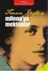 Franz Kafka - Milenaya Mektuplar