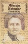 Franz Kafka - Milenaya Mektuplar