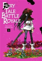 Soraho Ina - Fairy Tale Battle Royale. Bd.3