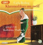 Carla Berling, Katharina Thalbach - Klammerblues um zwölf, 2 Audio-CD, 2 MP3 (Audio book)