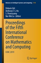Debasis Giri, Anthony T. S. Ho, Nai-Wei Lo, S. Ponnusamy, S Ponnusamy et al, Anthon T S Ho... - Proceedings of the Fifth International Conference on Mathematics and Computing