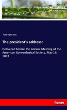 Anonymous - The president's address: