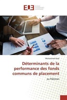 Muhammad Asad - Déterminants de la performance des fonds communs de placement