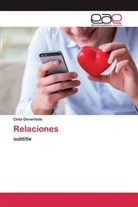 Celia Gevartoski - Relaciones